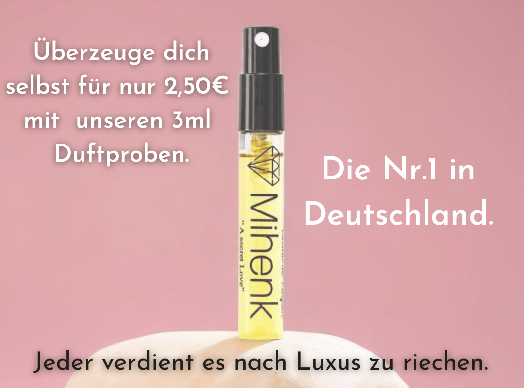 Überzeuge dich selbst für nur 2,50€ mit unseren 3ml Duftproben. Die Nr. 1 in Deutschland. Jeder verdient es nach Luxus zu riechen. 